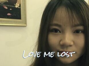 Love_me_lost