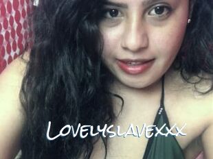 Lovelyslavexxx