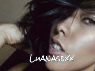 Luanasexx