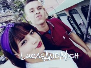 LucasAndMich