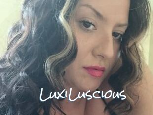 LuxiLuscious