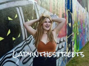 Ladyinthestreets