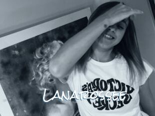 Lanarossee
