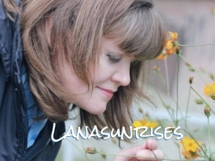 Lanasunrises