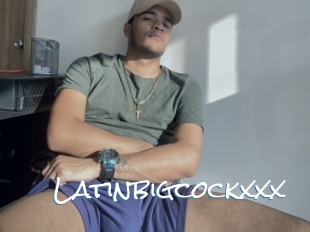 Latinbigcockxxx