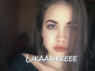 Likaalikkeee