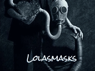 Lolasmasks