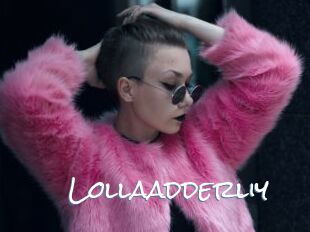 Lollaadderliy