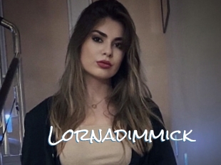 Lornadimmick