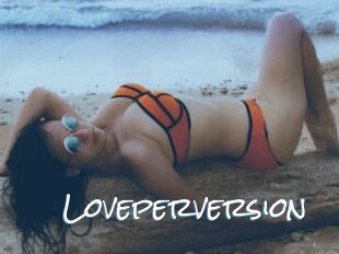 Loveperversion