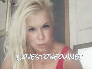 Lovestobeowned