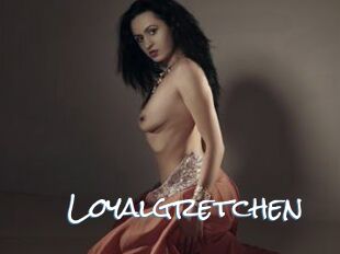 Loyalgretchen