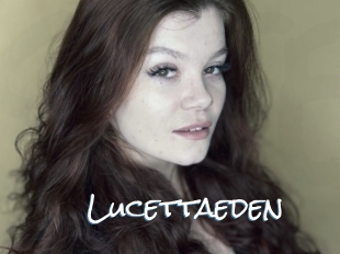 Lucettaeden
