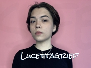 Lucettagrief