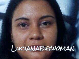 Lucianabigwoman