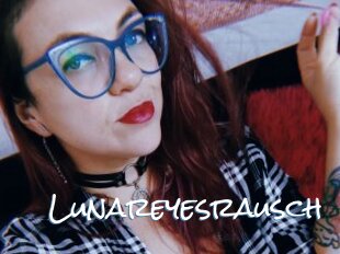 Lunareyesrausch
