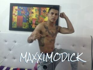 MAXXIMODICK