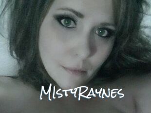 MIstyRaynes