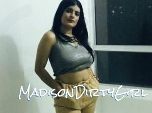 MadisonDirtyGirl