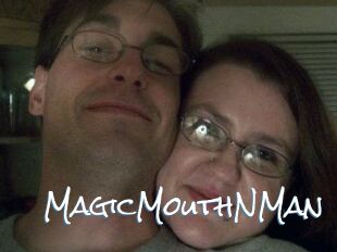 MagicMouthNMan