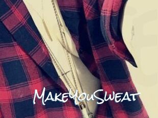 MakeYouSweat