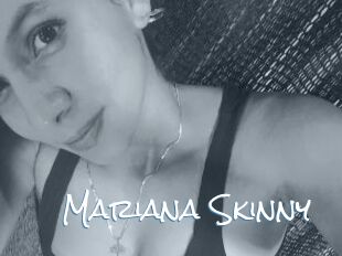 Mariana_Skinny