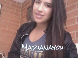 Marianayou