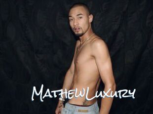 MathewLuxury