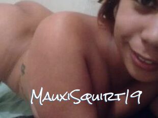 MauxiSquirt19