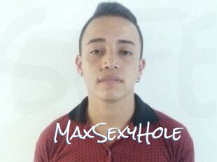 MaxSexyHole