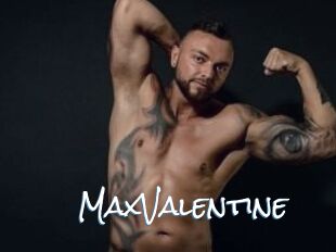 MaxValentine