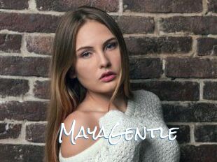 MayaGentle