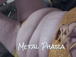 Metal_Phara