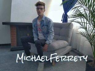 MichaelFerrety