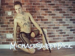 MichaelSweetDick