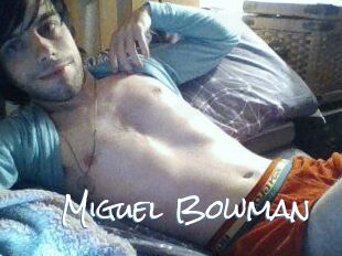 Miguel_Bowman
