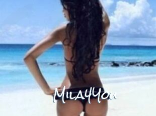 Mila4You