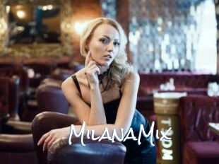 MilanaMix