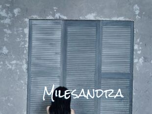 Milesandra