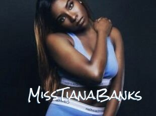 MissTianaBanks