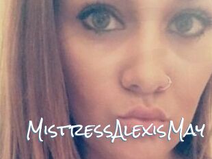 MistressAlexisMay