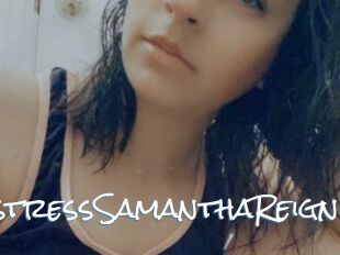 MistressSamanthaReign