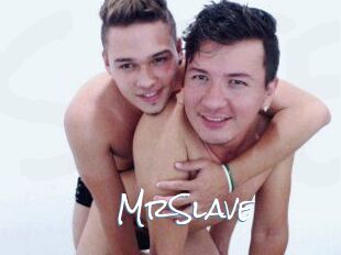 MrSlave
