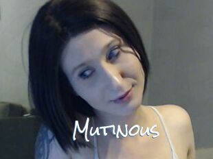 Mutinous