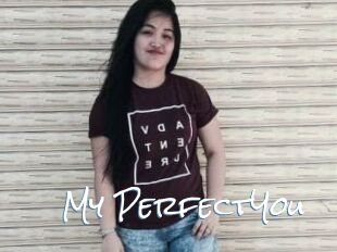 My_PerfectYou