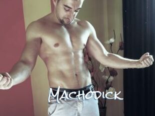 Machodick
