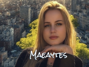 Maeaytes