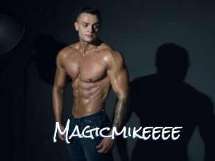 Magicmikeeee
