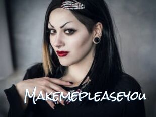 Makemepleaseyou