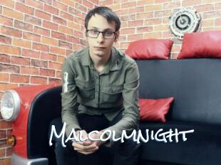 Malcolmnight